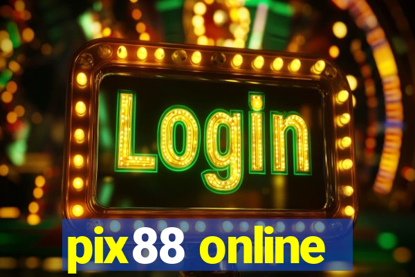 pix88 online