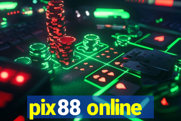 pix88 online