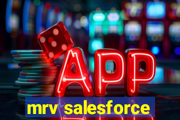 mrv salesforce