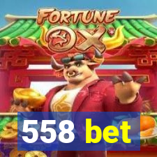 558 bet