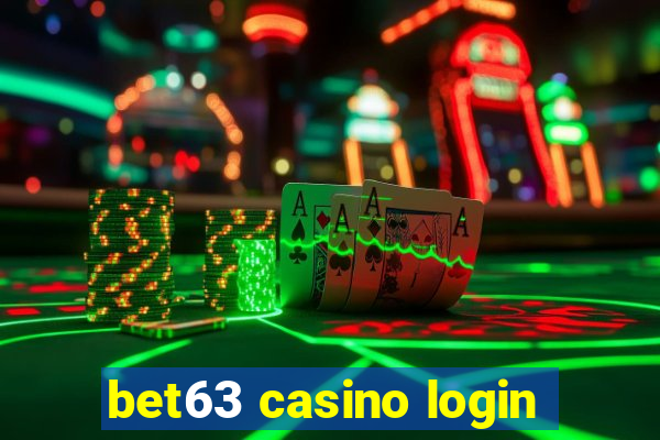 bet63 casino login