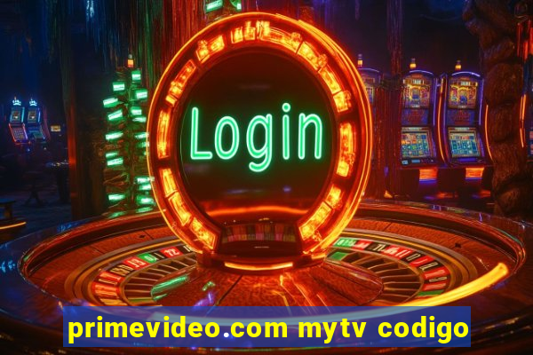 primevideo.com mytv codigo