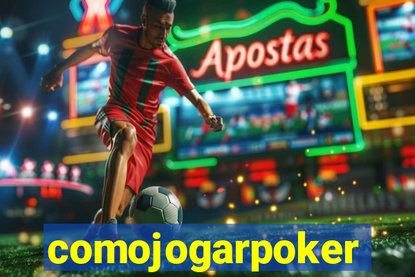 comojogarpoker