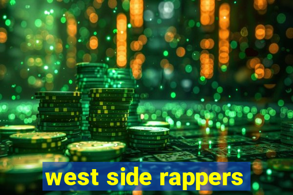 west side rappers