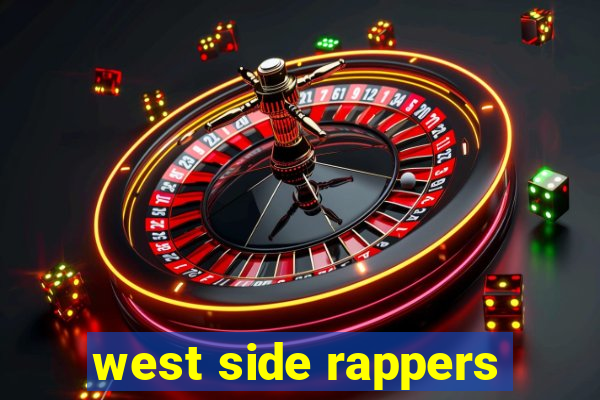 west side rappers