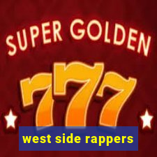 west side rappers