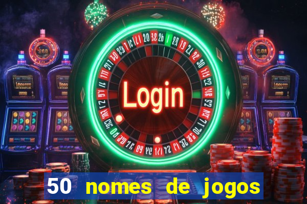 50 nomes de jogos com bola