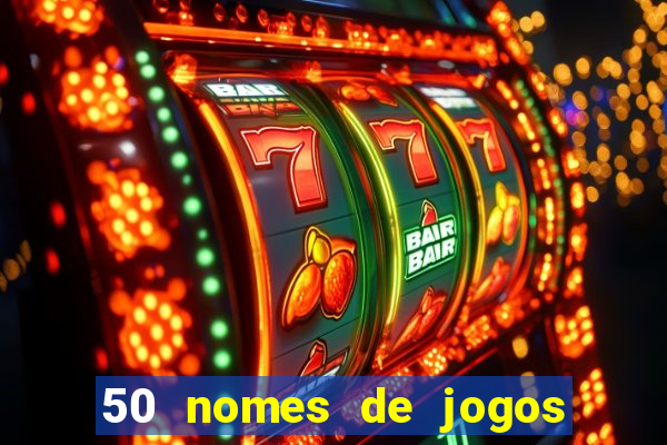 50 nomes de jogos com bola