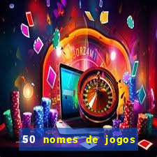 50 nomes de jogos com bola