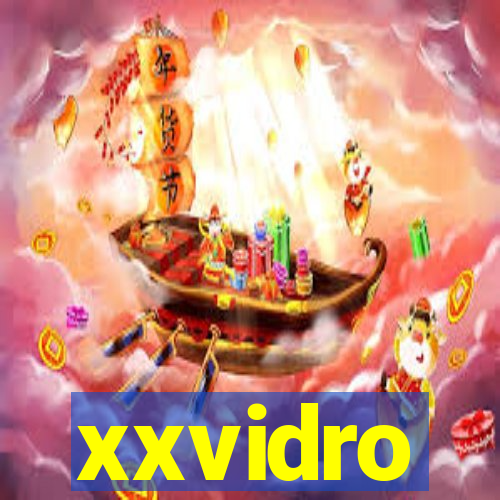 xxvidro