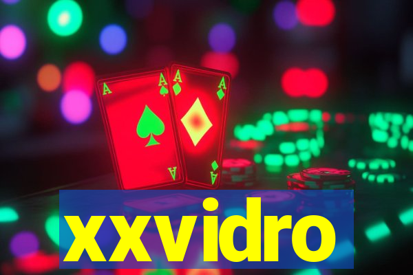 xxvidro