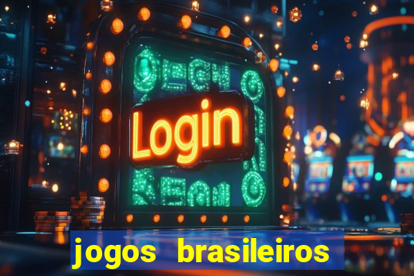 jogos brasileiros que ganham dinheiro de verdade