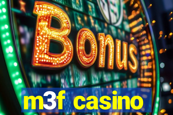 m3f casino