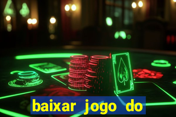 baixar jogo do tigrinho demo