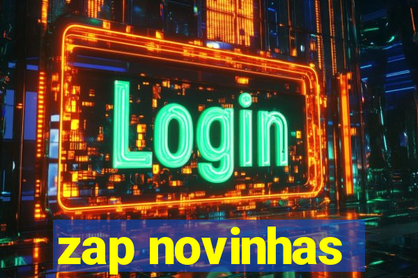 zap novinhas