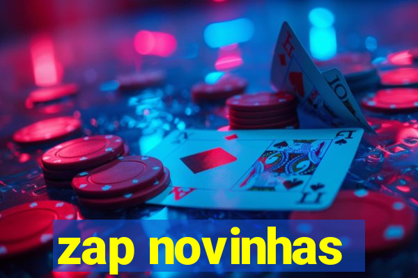 zap novinhas