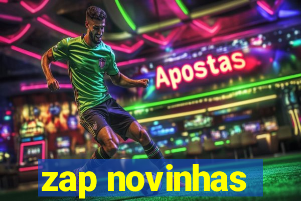 zap novinhas