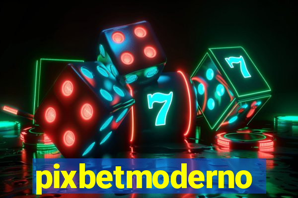 pixbetmoderno