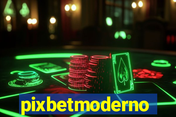 pixbetmoderno