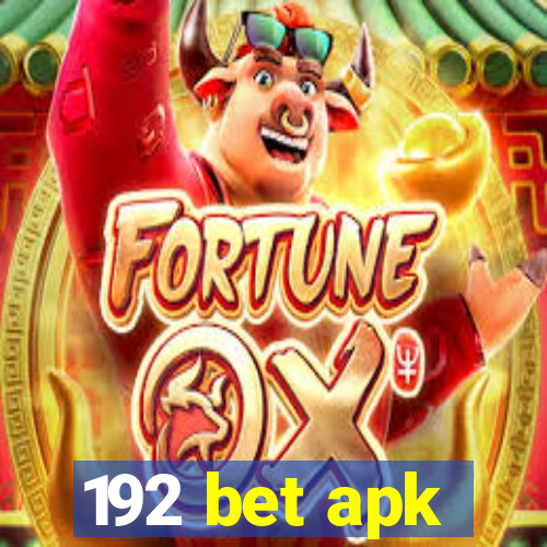 192 bet apk