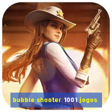 bubble shooter 1001 jogos