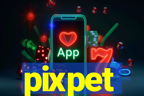 pixpet