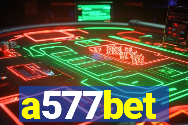 a577bet