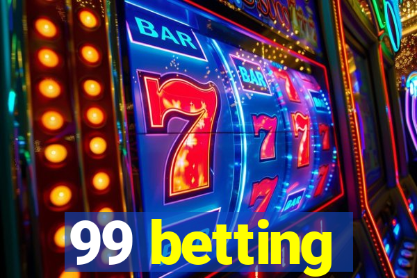 99 betting