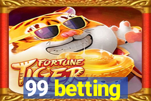 99 betting