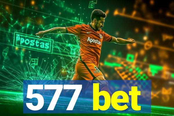 577 bet