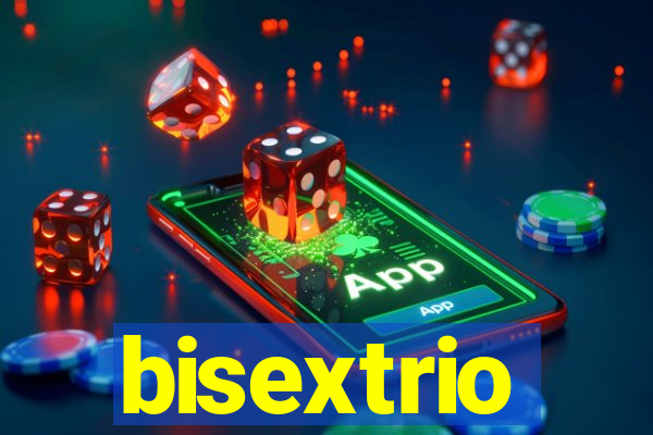 bisextrio