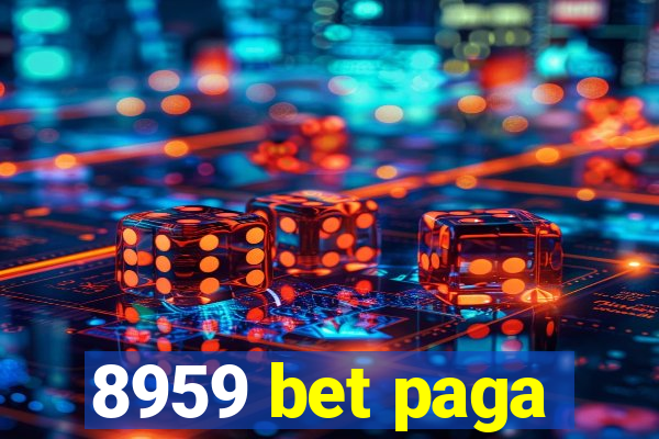 8959 bet paga