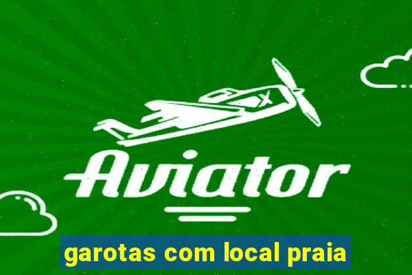 garotas com local praia