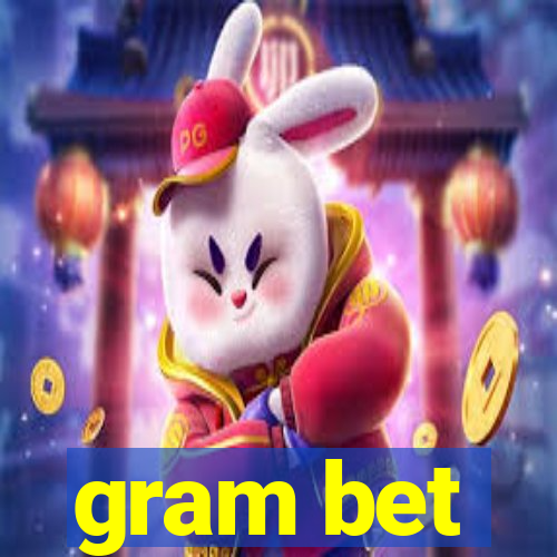 gram bet