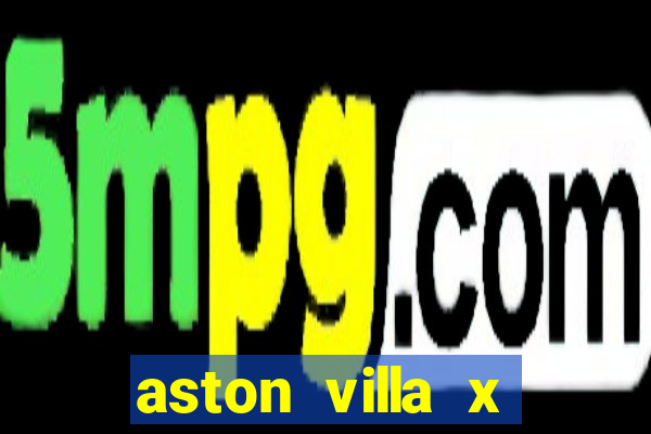 aston villa x brentford palpite