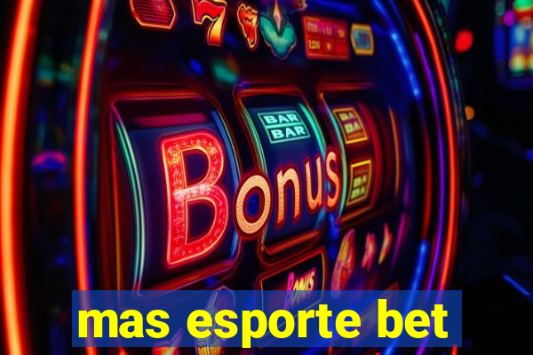 mas esporte bet