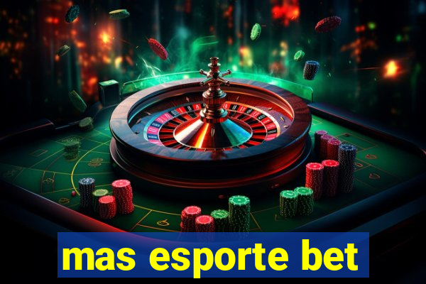 mas esporte bet