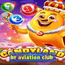 br aviation club