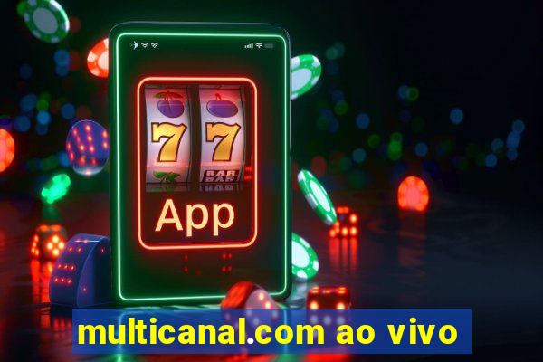 multicanal.com ao vivo