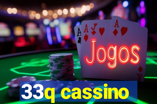 33q cassino