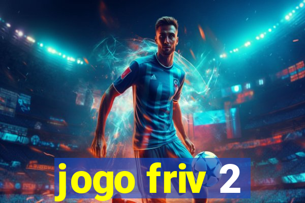 jogo friv 2