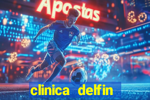 clinica delfin itaigara salvador