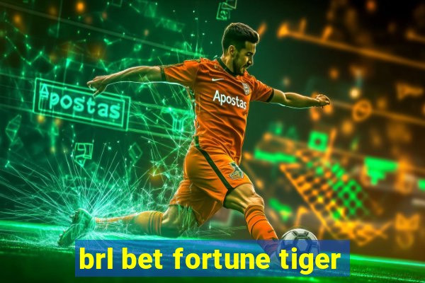 brl bet fortune tiger