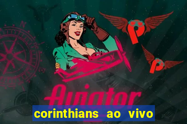 corinthians ao vivo multi canal