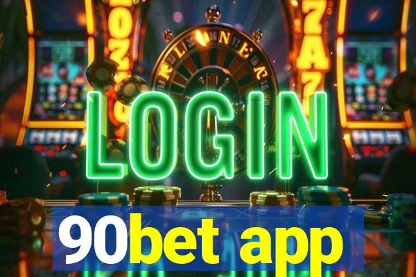 90bet app