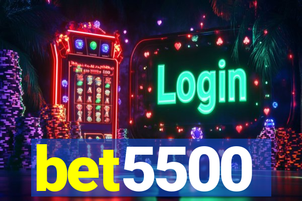 bet5500