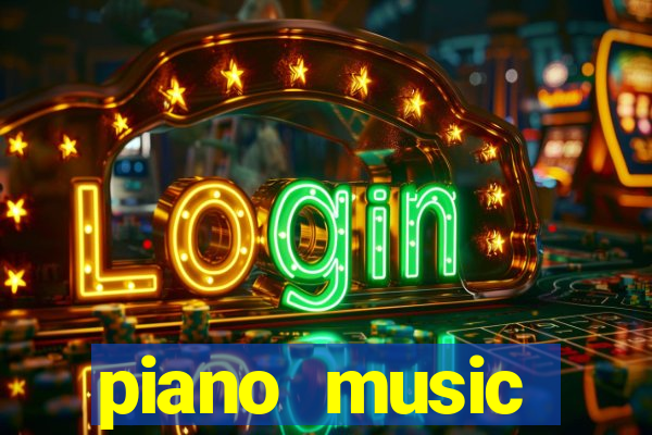 piano music go-jogos edm piano