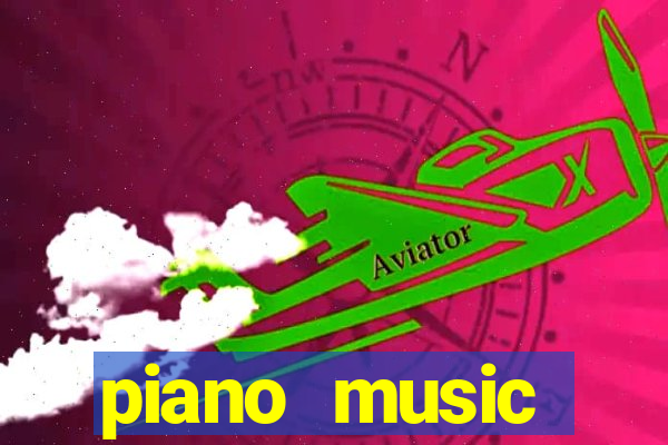 piano music go-jogos edm piano