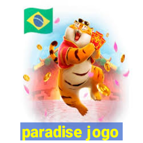 paradise jogo