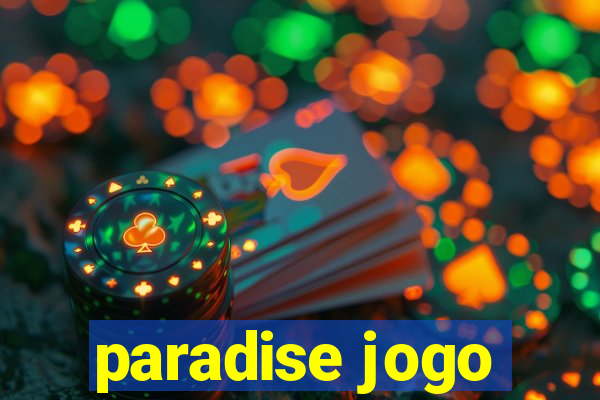 paradise jogo